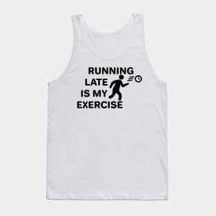 Running Late Tank Top